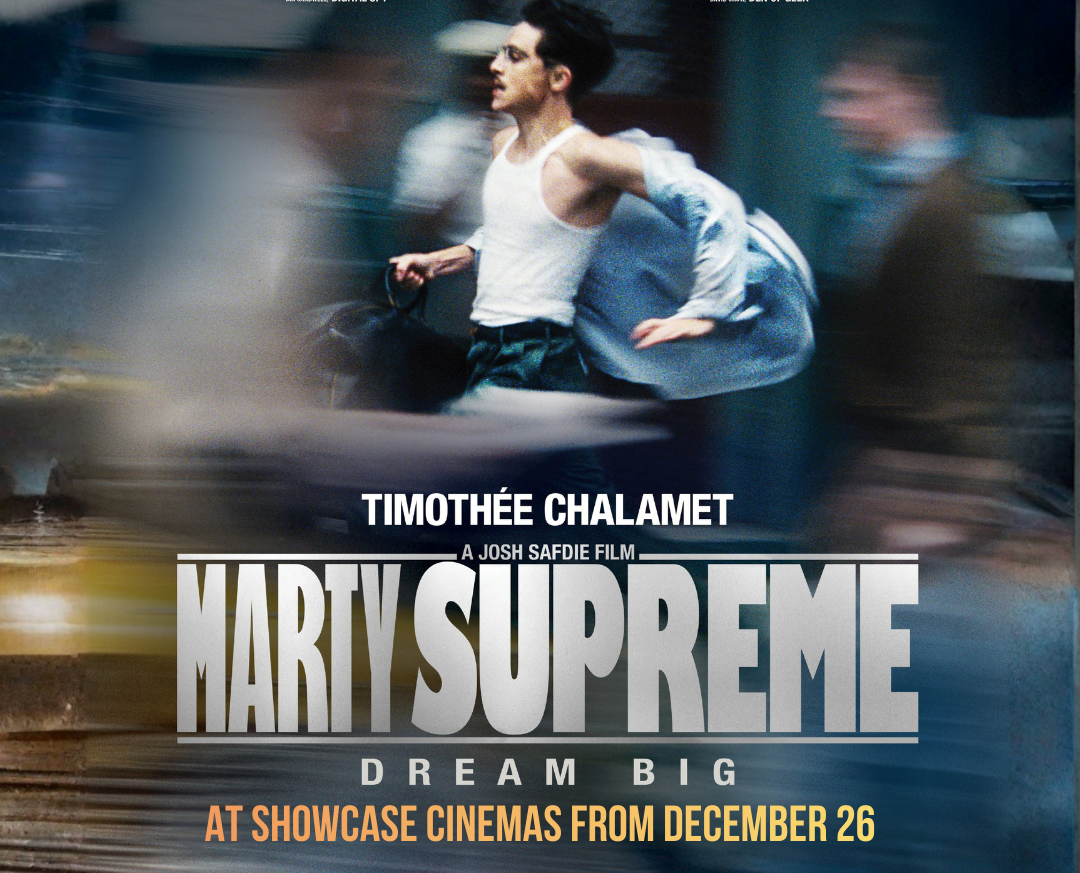 WIN: Tickets to see ‘Marty Supreme’ at Showcase Cinemas!